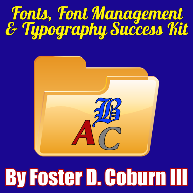 Fonts, Font Management & Typography Success Kit