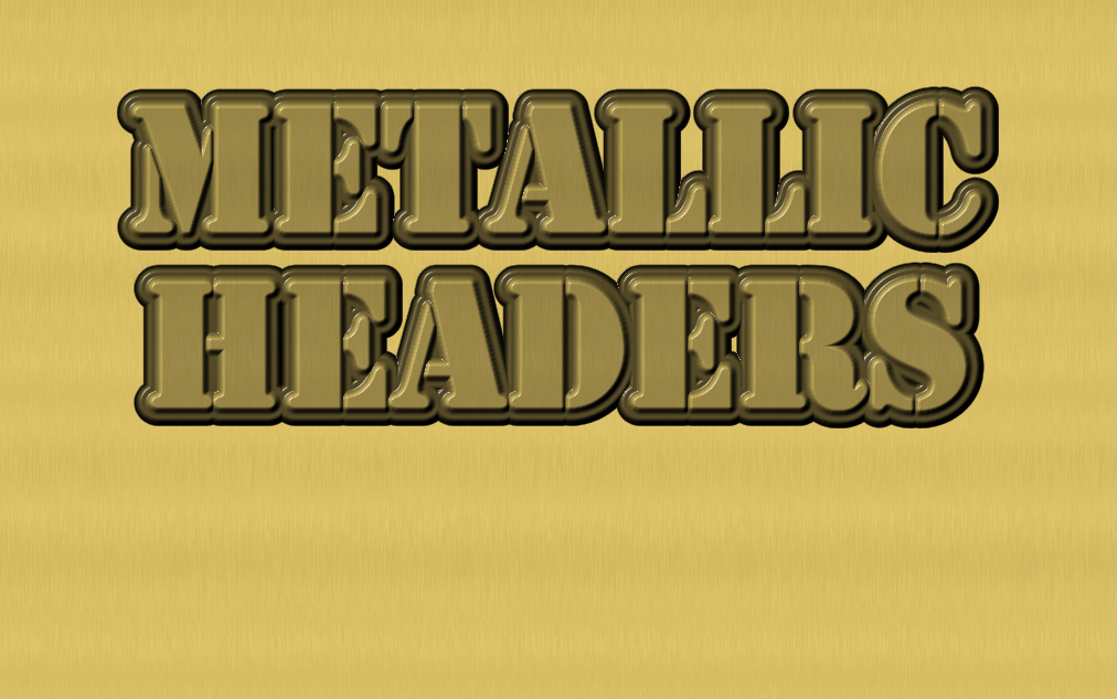 Metallic Headers Easy to Create