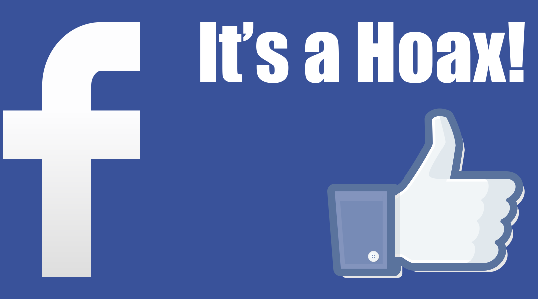 Don’t Forward Hoax Facebook Messages!