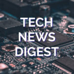 Tech News Digest for August 25, 2023