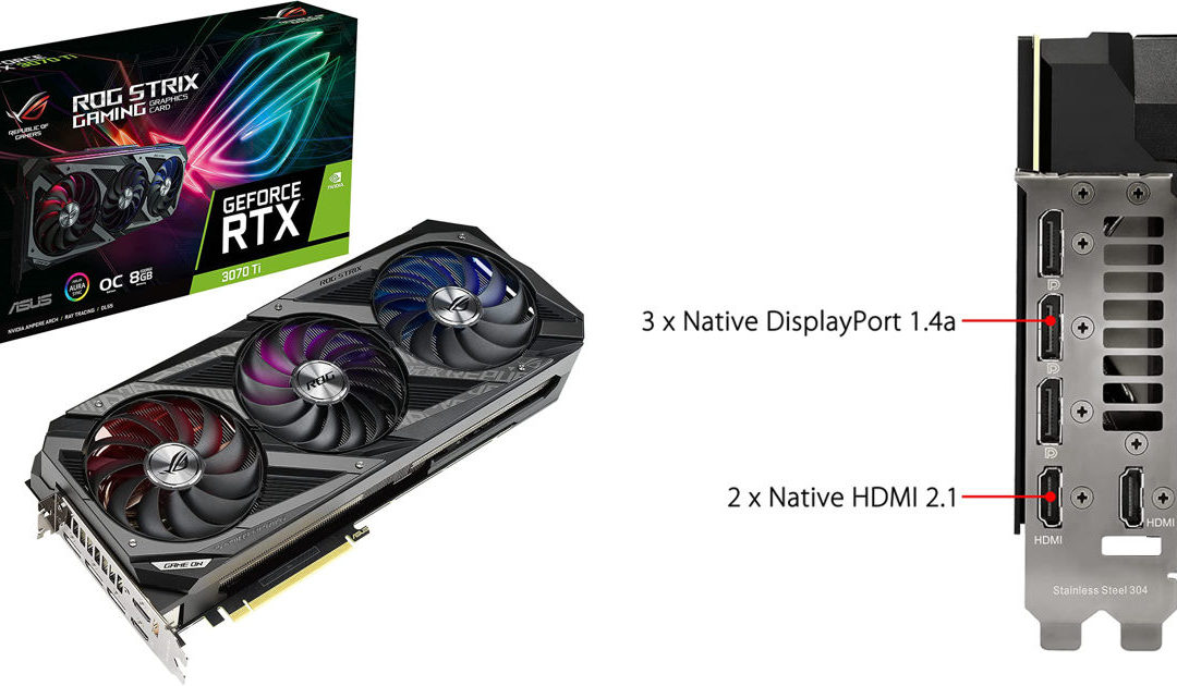 Power Your Graphics With ASUS NVIDIA GeForce RTX 3070 Ti