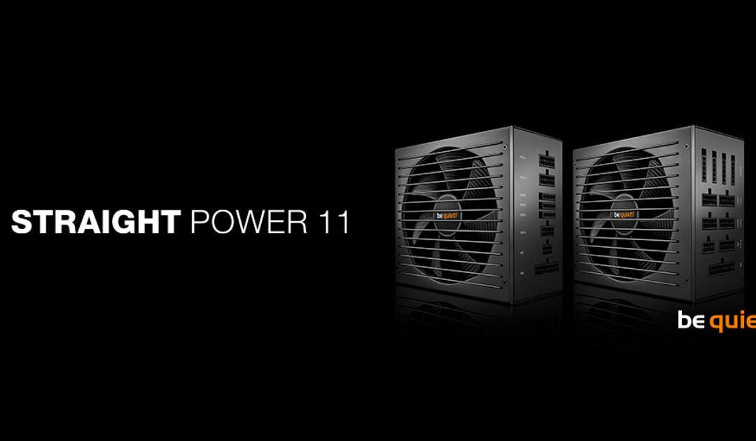 Provide Your Computer Power With be quiet! Straight Power 11 PSU